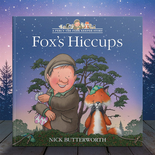 Percy The Park Keeper Books New! Fox's Hiccups - with exclusive signed print signed by Nick Butterworth! Pre-order now.